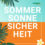 Sommer. Sonne. Sicherheit.